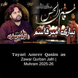 Tayari Ameer Qasim as | Qurban Jafri | 2025