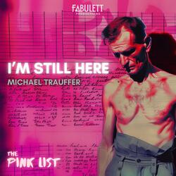 I'm Still Here (from "The Pink List")