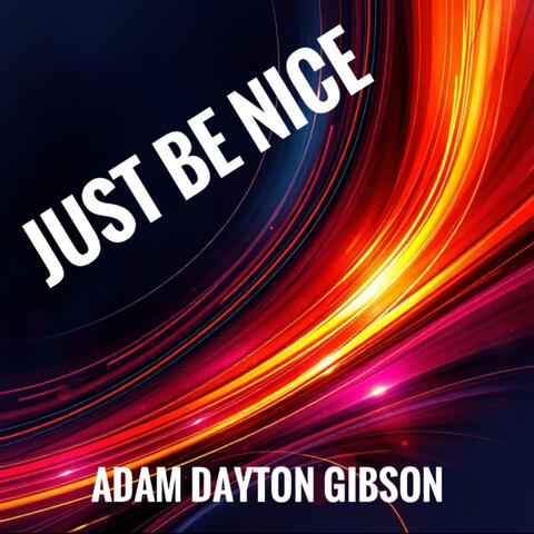 Just Be Nice