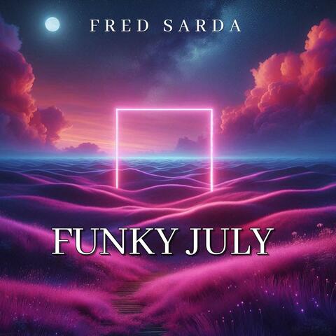 FUNKY JULY