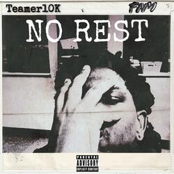 No Rest