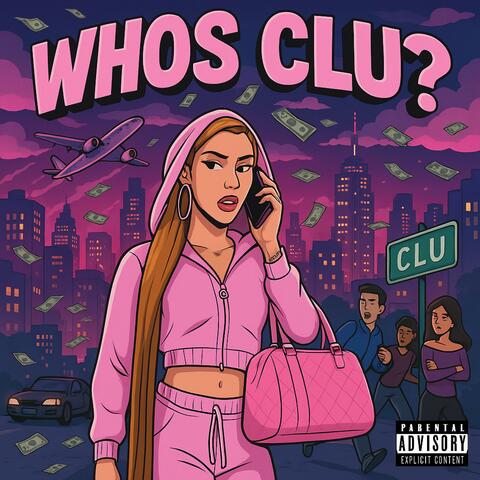 WHO'S CLU?