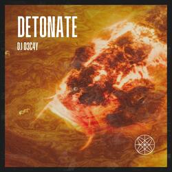 Detonate