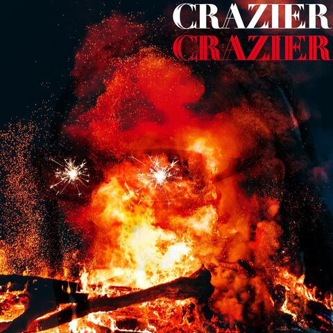 Crazier