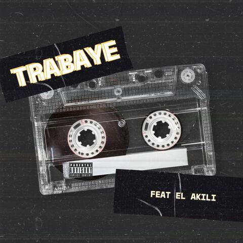 Trabaye (feat. El Akili)