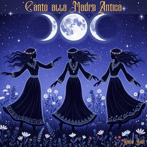 Canto alla Madre Antica