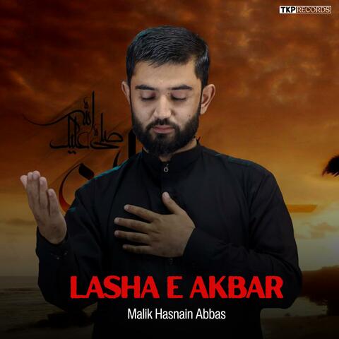 Lasha e Akbar (feat. Malik Hasnain Abbas)