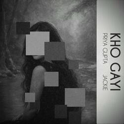 Kho Gayi (feat. Priya Gupta)
