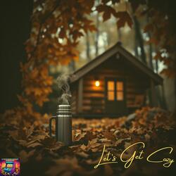 Let's Get Cozy