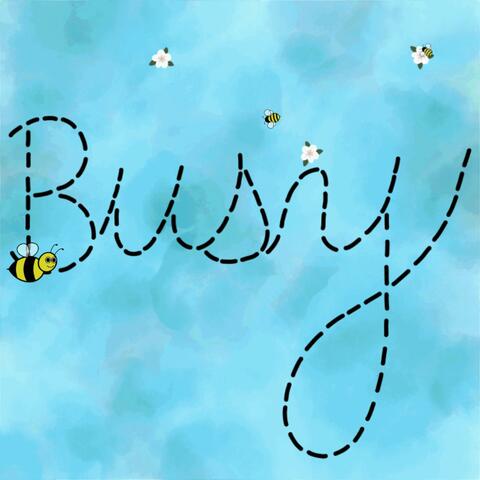 Busy Bee