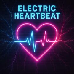 Electric Heartbeat