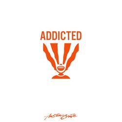 ADDICTED
