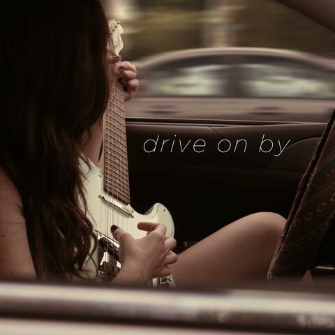 drive on by