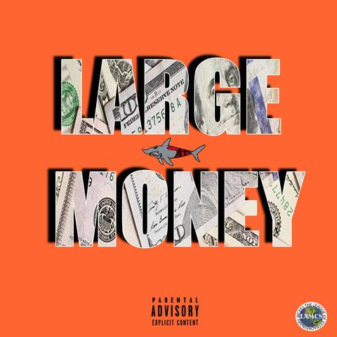 Large Money!