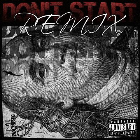 DON'T START (2020 FILES) (Remix)