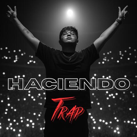 Haciendo Trap
