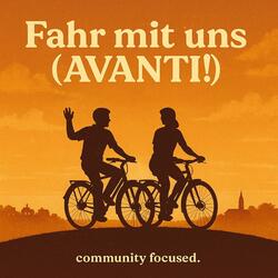 Fahr mit uns (AVANTI!)