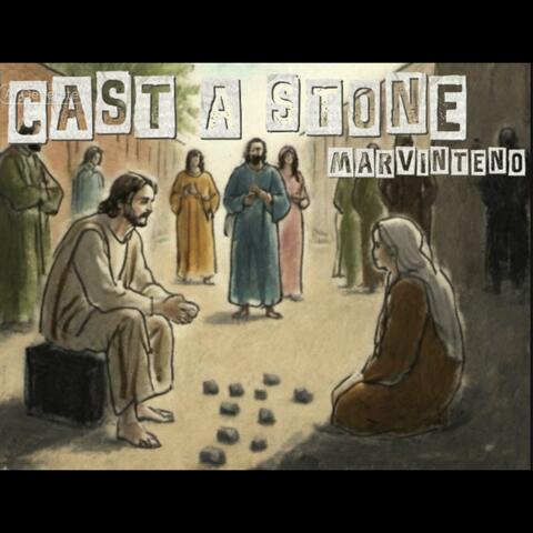 Cast a Stone