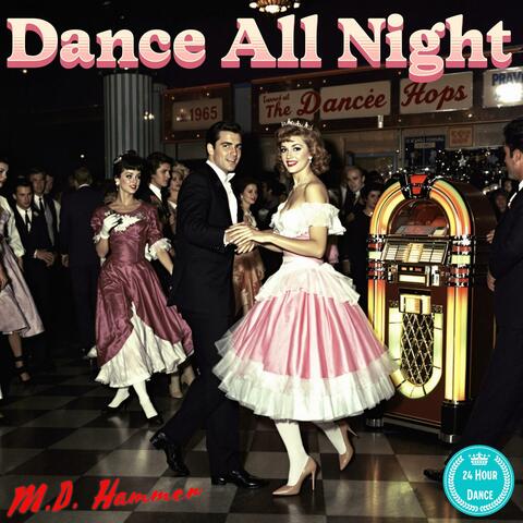 Dance All Night