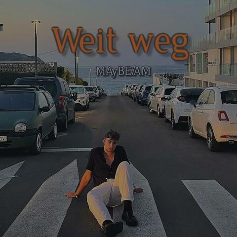 Weit weg