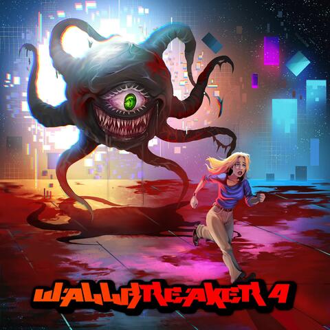 Wallbreaker 4 Deluxe Edition (Original Video Game Soundtrack)