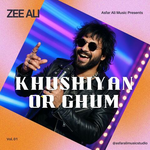 Khushiyan Or Ghum (feat. Zee Ali)