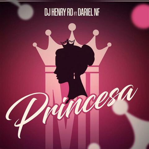Mi Princesa (feat. Dj Henry RD & Dariel NF)