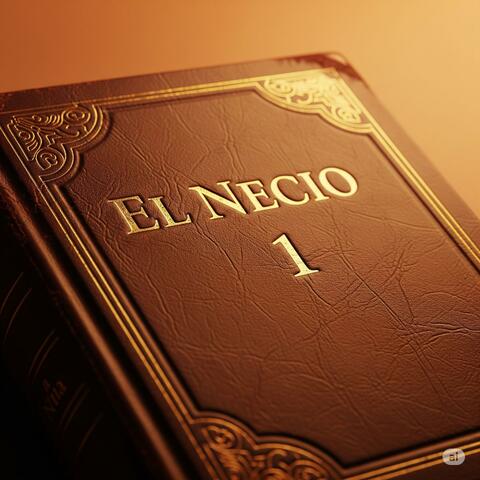 El Necio 2 (feat. Luis 7)
