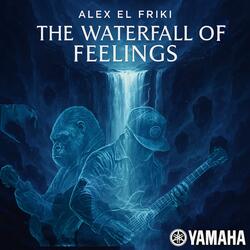 The Waterfall of Feelings