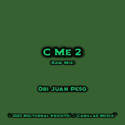 C Me 2 (Raw Mix)