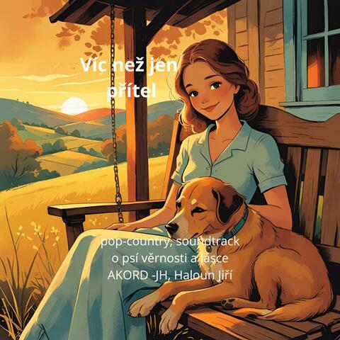 Víc než jen přítel, o lásce a věrnosti psa
