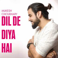 Dil De Diya Hai