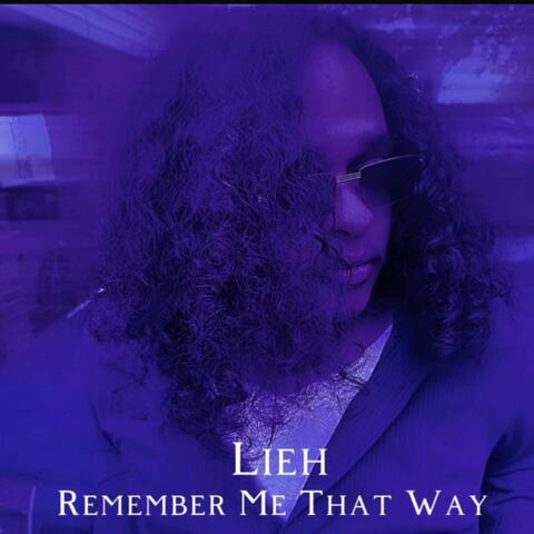 Remember Me That Way