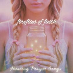 Fireflies of Faith