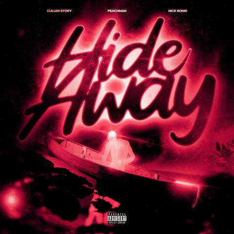 Hide Away (feat. Nick Bonin & Cullen Story)