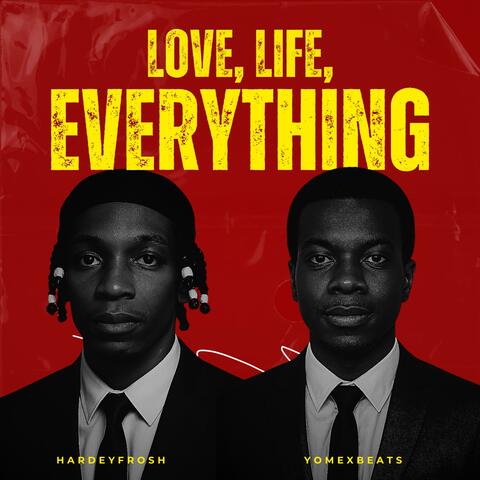 Love, Life, Everything