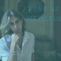 POUR LE ME1LLEUR