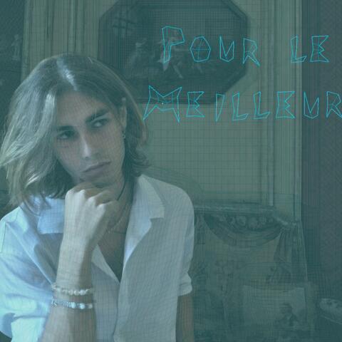 POUR LE ME1LLEUR