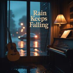 Rain Keeps Falling