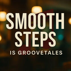 Smooth Steps (feat. Isha)