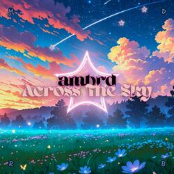 Across The Sky