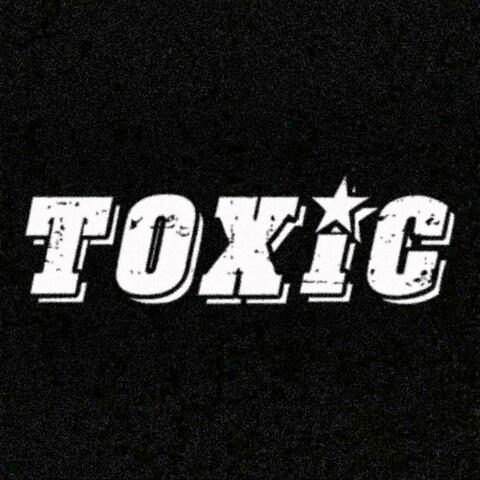 TOXIC