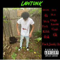 LAWTONK (feat. DaReal6k & Hb4lTinyYoungin)