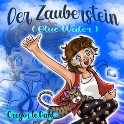 Der Zauberstein (Full Track) [Extended Mix] [Blue Water]