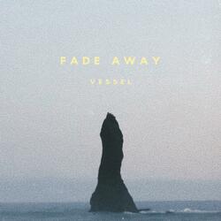 Fade Away