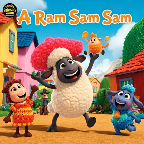 A Ram Sam Sam Eğlenceli Dans Şarkısı