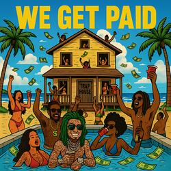 WE GET PAID (Instrumental)