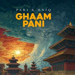 Ghaam Pani (feat. Uniq Poet)
