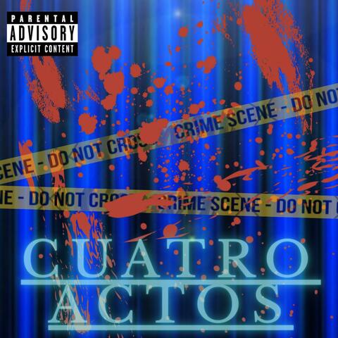 Cuatro Actos (feat. Glock Saldivar & Yiral Mcfly)