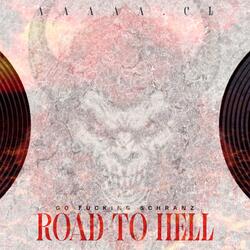 ROAD TO HELL